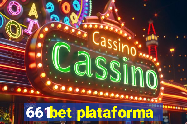 661bet plataforma